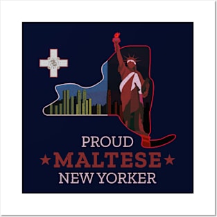 Proud Maltese New Yorker - New York State Posters and Art